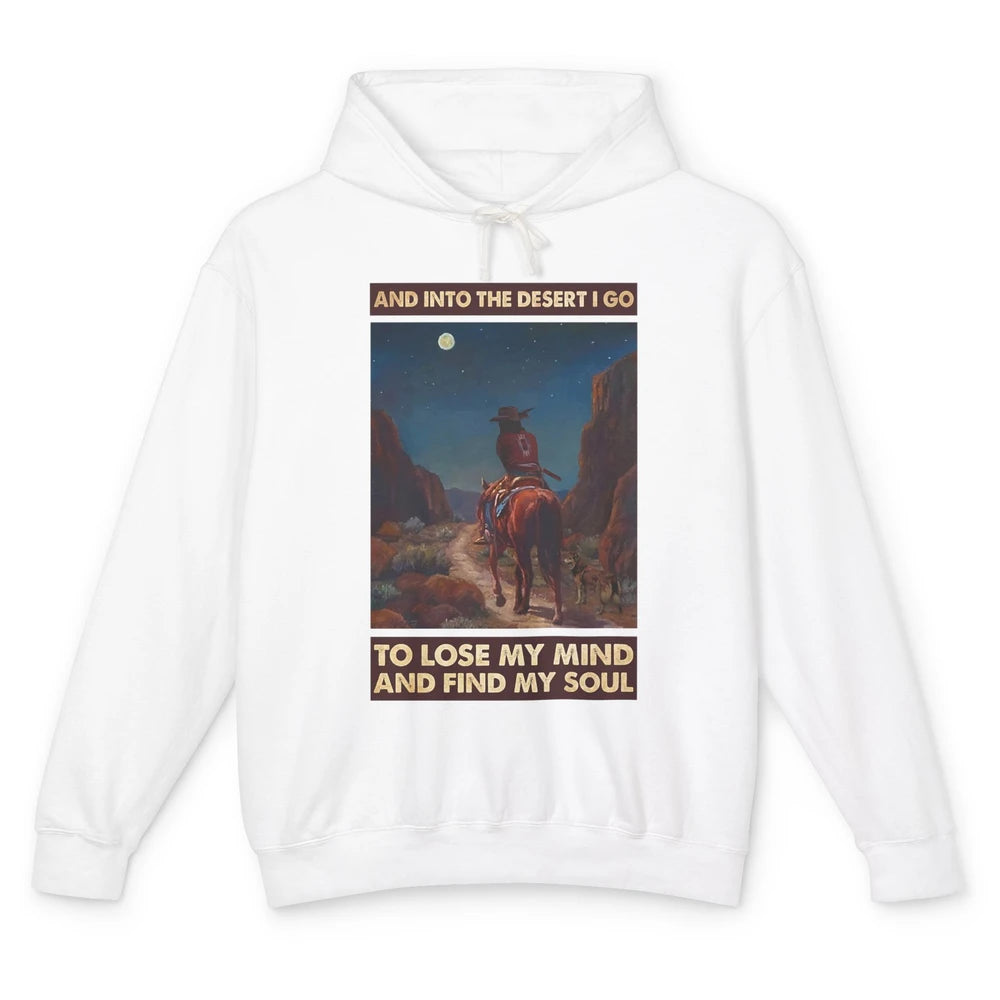 Retro Cowgirl Under The Moon Into Desert I Go Western Gift Unisex Lightweight Hoodie