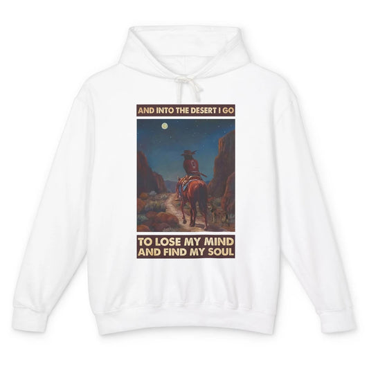 Retro Cowgirl Under The Moon Into Desert I Go Western Gift Unisex Lightweight Hoodie