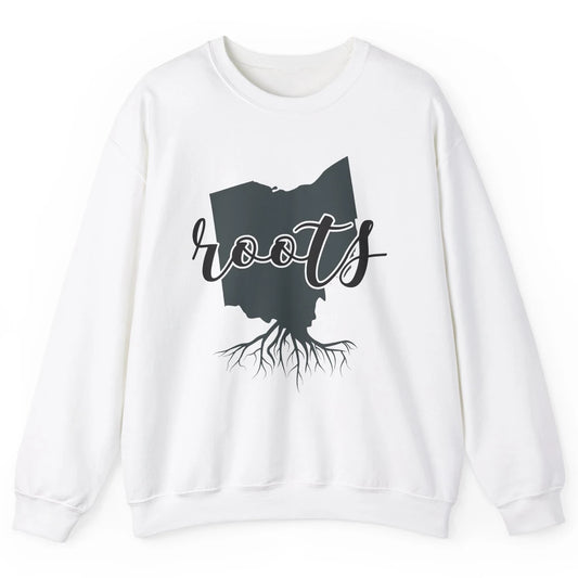 Ohio Map Blame It All On My Roots Ohio Native Pride Unisex Crewneck Sweatshirt