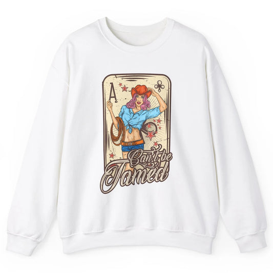 Retro Cowgirl Card Can't Be Tamed Western Country Midwest Unisex Crewneck Sweatshirt