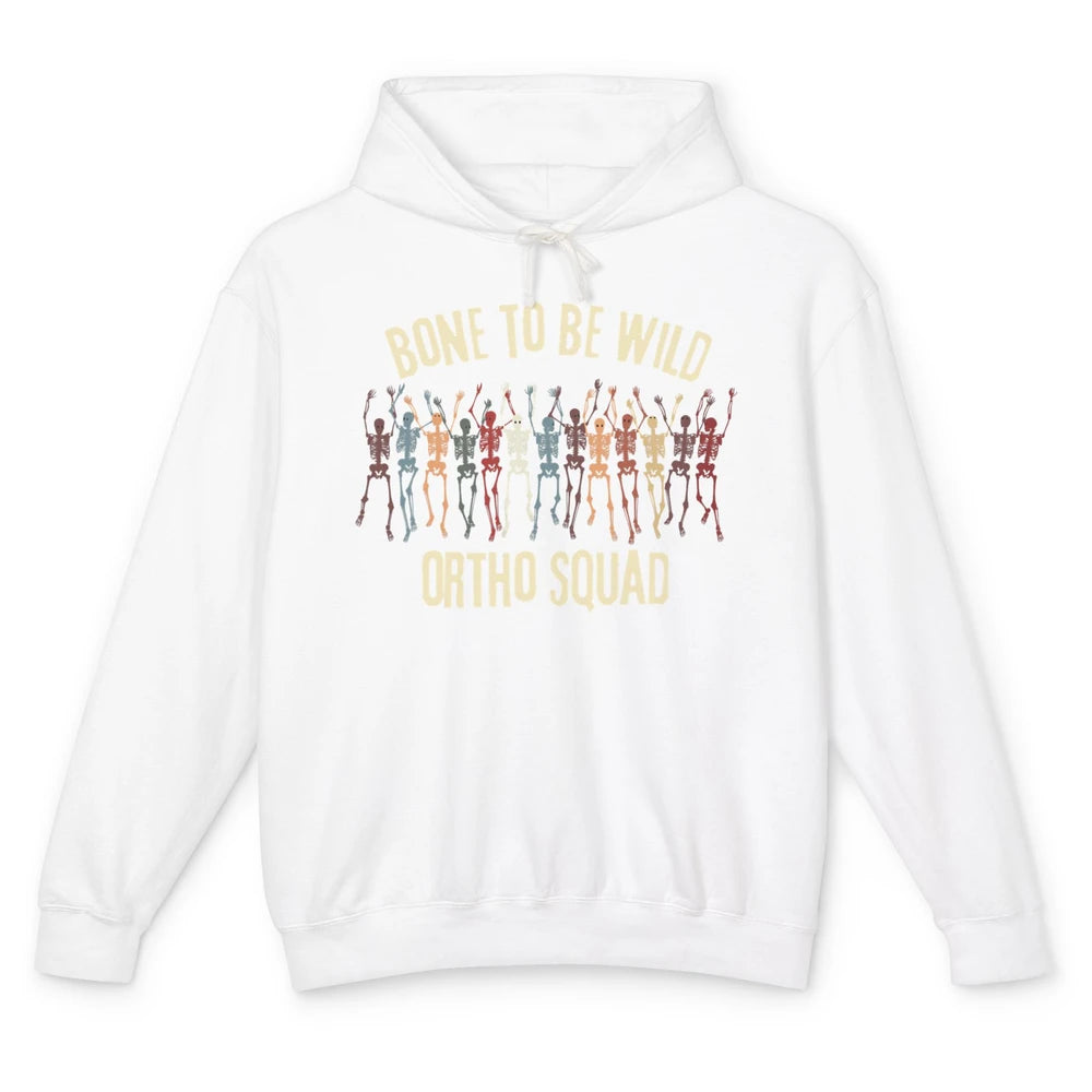 Ortho Squad Orthopedic Nurse Skeleton Nursing Appreciation Unisex Lightweight Hoodie