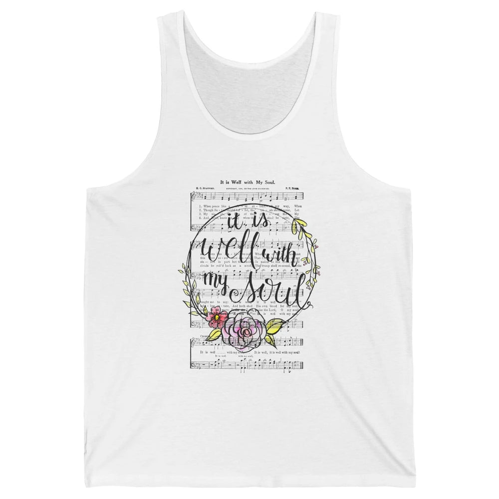 Floral Christian Its Well With My Soul Music Sheet Religious Unisex Jersey Tank
