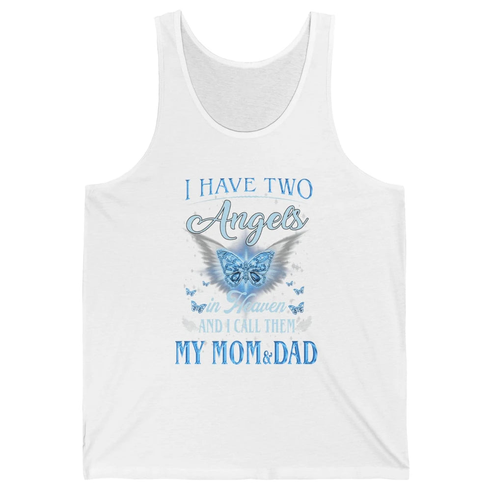 My Mom And Dad In Heaven Angel Wings Mother Memories Forever Unisex Jersey Tank