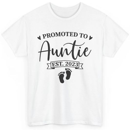 Promoted To Auntie Est 2023 Auntie To Be Baby Reveal Gift Classic Unisex T-Shirt