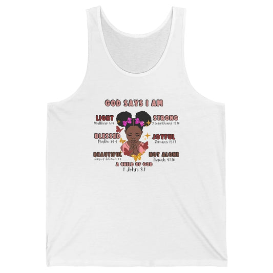 Christian God Says I Am Little Black Girl Bible Religious Unisex Jersey Tank