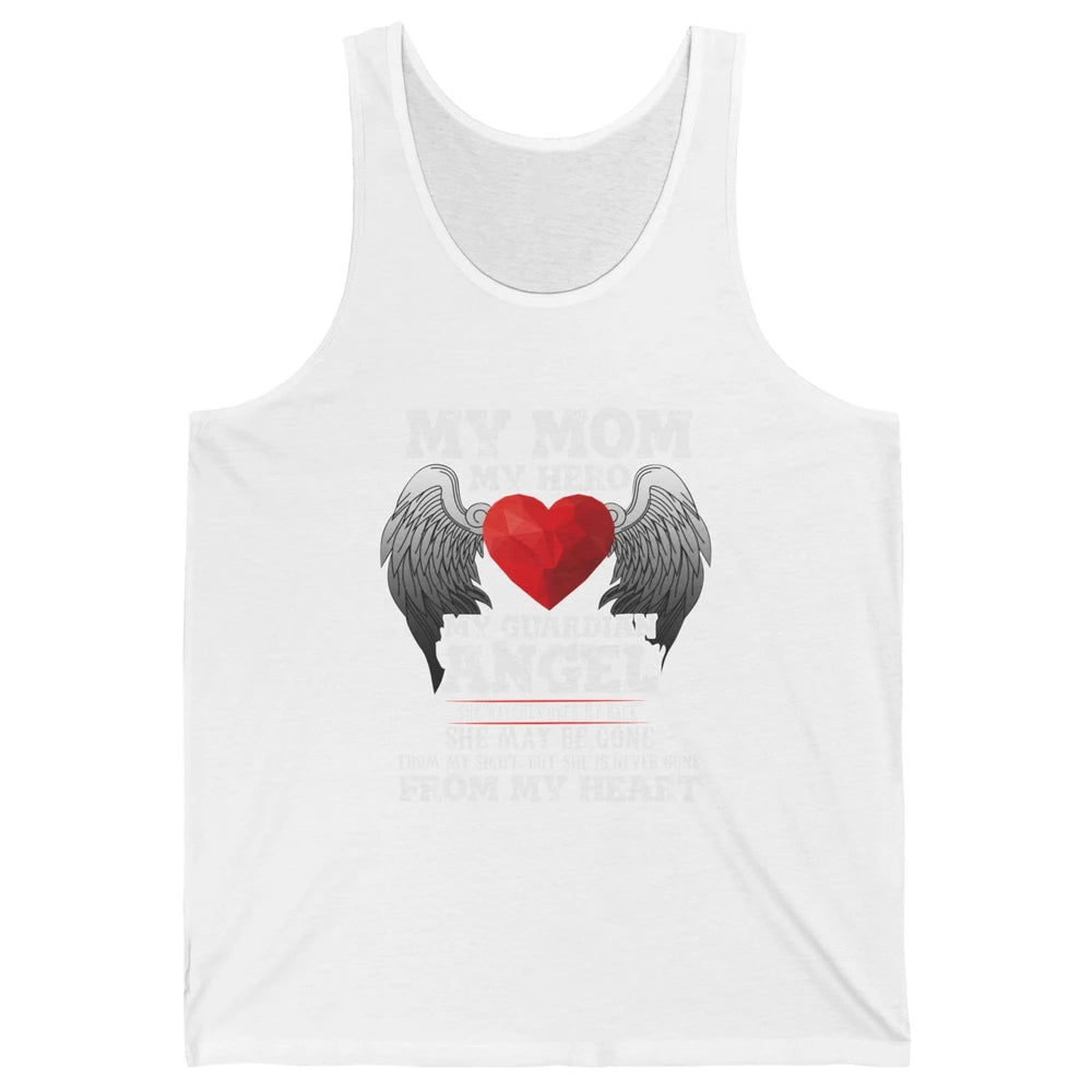My Mom My Hero My Guardian Angel Mothers Day Mother I Heaven Unisex Jersey Tank