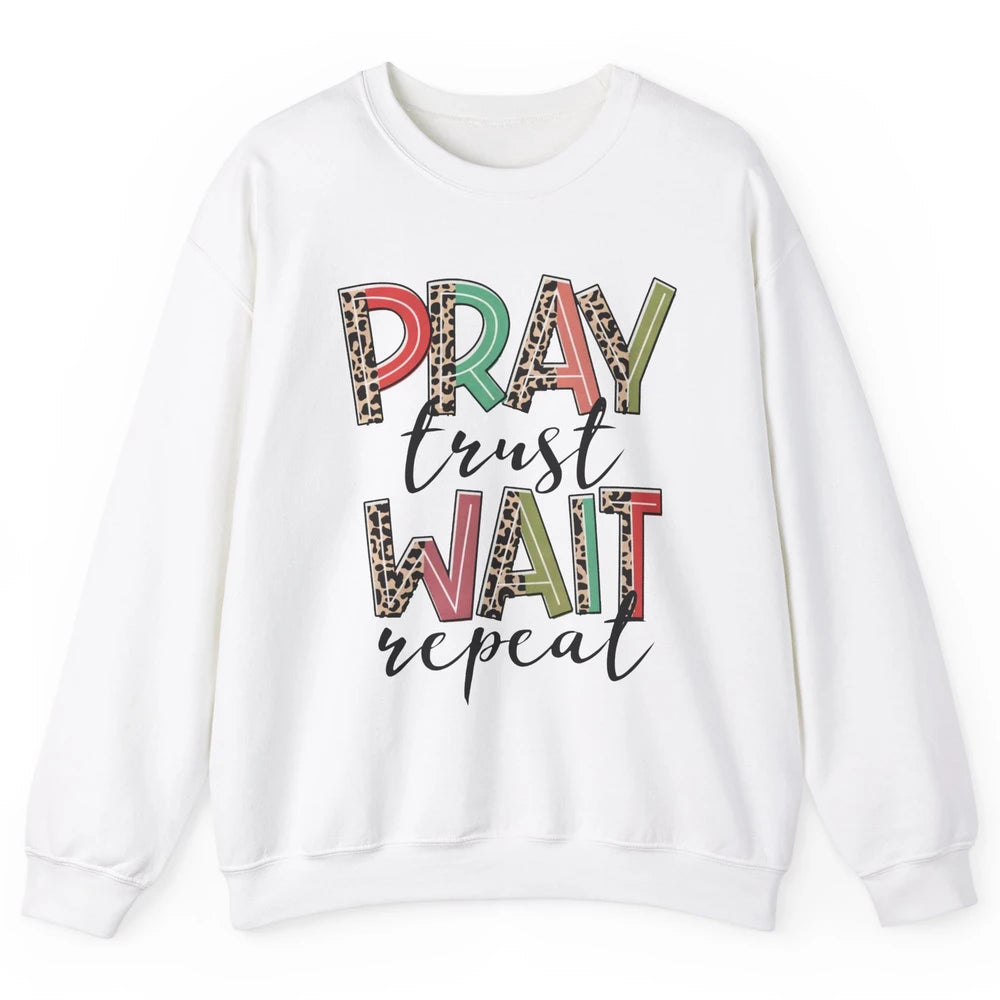 Retro Leopard Pray Wait Trust Repeat Christian Motivational Unisex Crewneck Sweatshirt