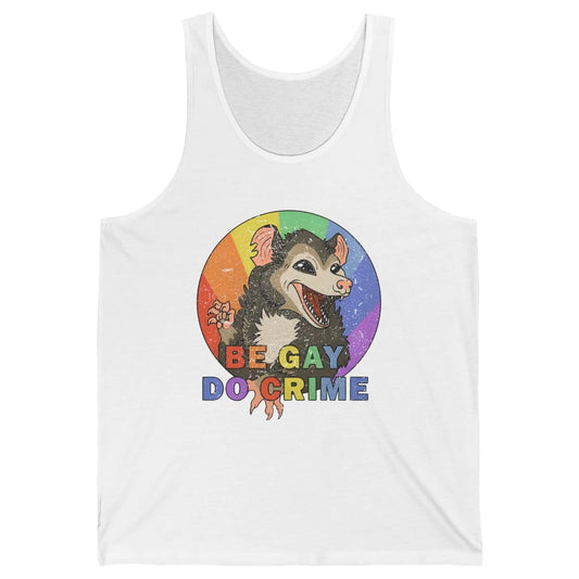 Retro Opossum Be Gay Do Crime Rainbow LGBTQ Pride Gay Unisex Jersey Tank