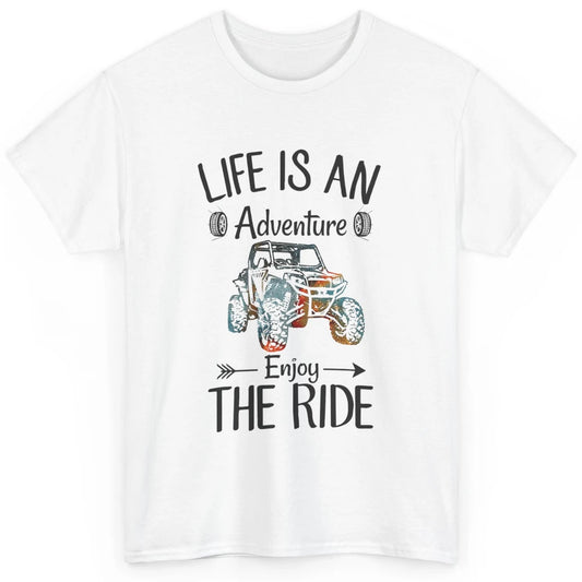 Retro Life Adventure Enjoy Ride UTV Offroad Riding SXS Mud Classic Unisex T-Shirt
