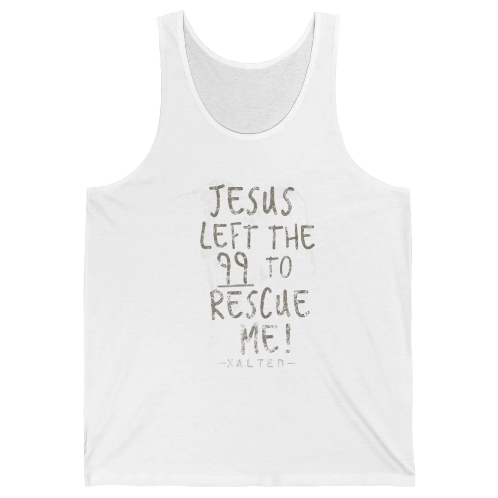 Retro He Left The 99 Rescue Me Christian Jesus Lamb Bible Unisex Jersey Tank
