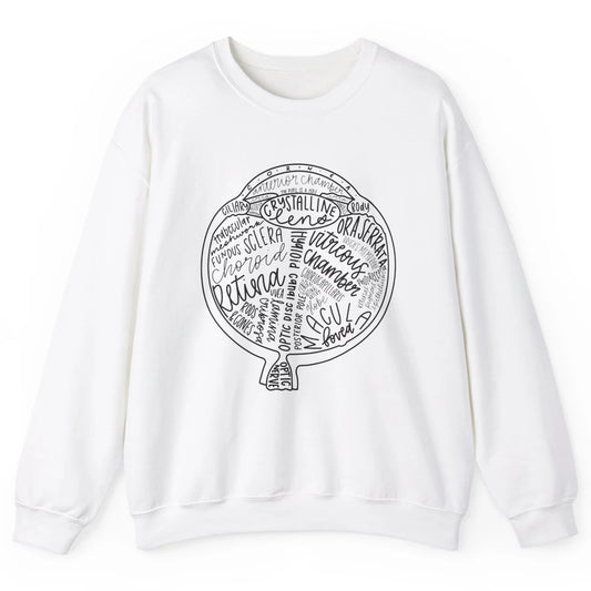 Optometrist Retina Tech Eyeball Anatomy Optician Eye Doctor Unisex Crewneck Sweatshirt