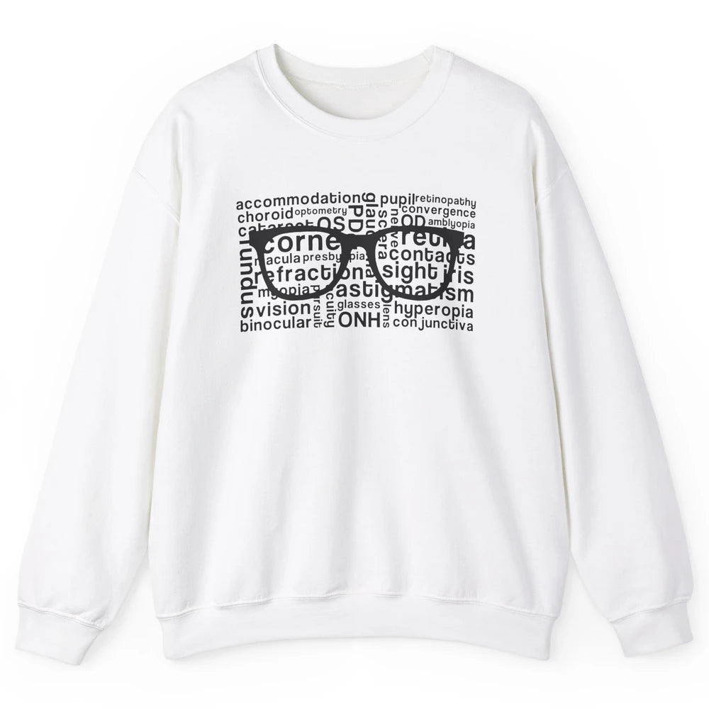 Optometry Glasses Ophthalmologist Optometrist Optician Gift Unisex Crewneck Sweatshirt