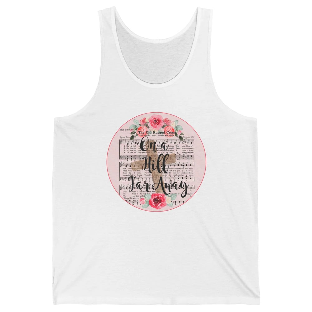 Floral Jesus Cross On Hill Far Away Old Rugged Cross Western Unisex Jersey Tank