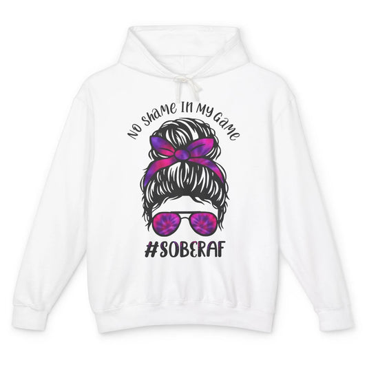 No Shame In My Game Sober AF Colorful Messy Hair Bun Support Unisex Lightweight Hoodie
