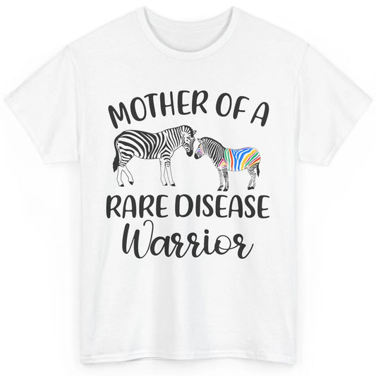 Mother Of A Rare Disease Warrior Zebra Rare Disease Mom Classic Unisex T-Shirt
