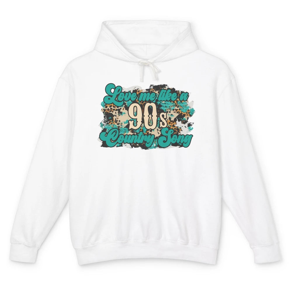Retro Leopard Love Me Like 90s Country Song Western Cowgirl Unisex Lightweight Hoodie