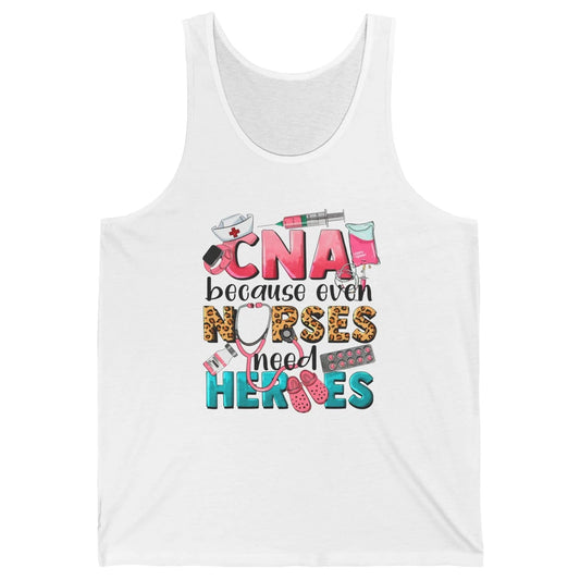 Leopard CNA Because Even Nurse Need Heroes Western CNA Nurse Unisex Jersey Tank